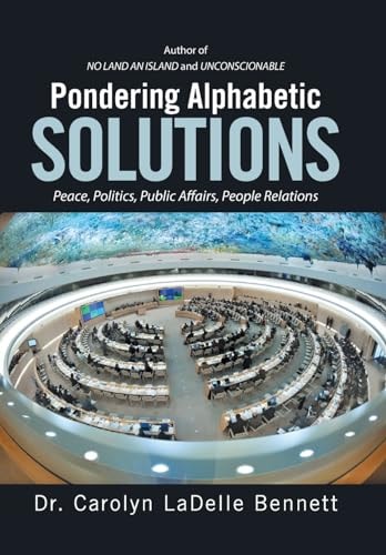 Pondering Alphabetic SOLUTIONS Peace, Politics, Public Affairs, People Relations