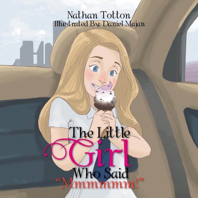 The Little Girl Who Said Mmmmmm!