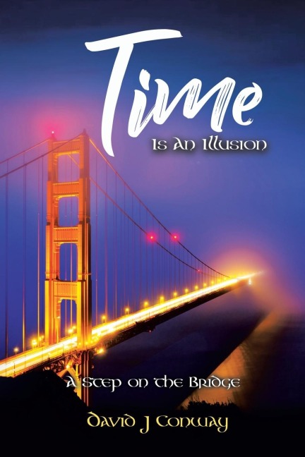 Time Is an Illusion: A Step on the Bridge