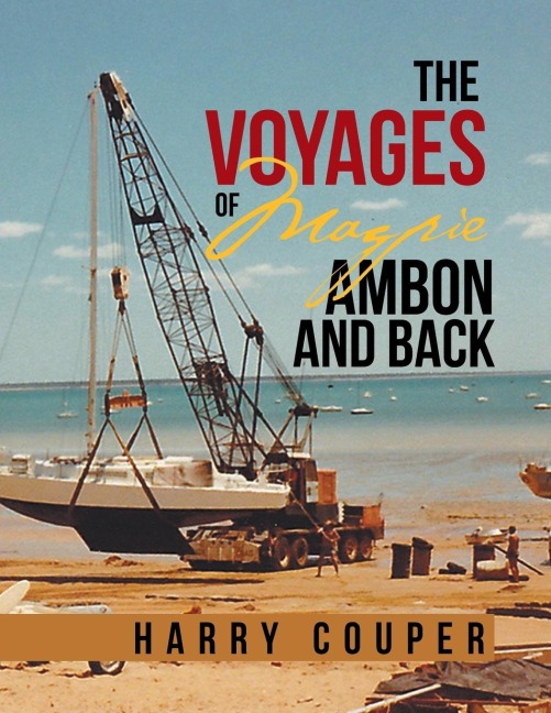 The Voyages of Magpie Ambon and Back