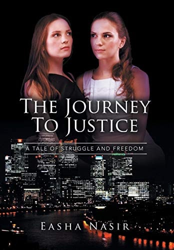 The Journey To Justice A Tale of Struggle and Freedom