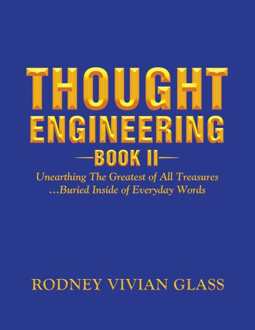 Thought Engineering: Book II