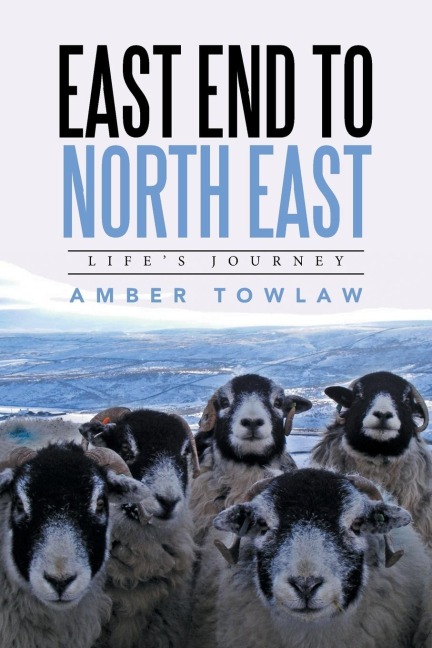 East End to North East: Lifes Journey