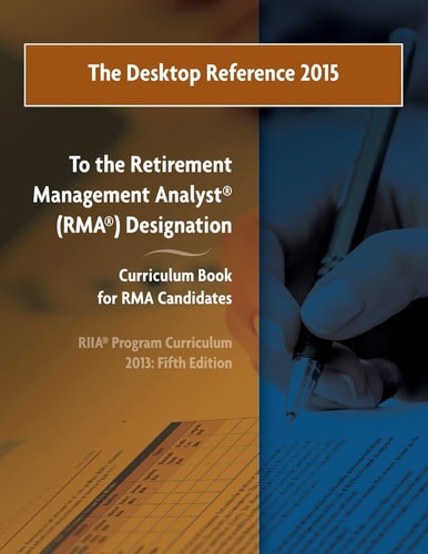 The Desktop Reference 2015 To the Riia(r) Rma(r) Curriculum Book, 2013: 5th Edition