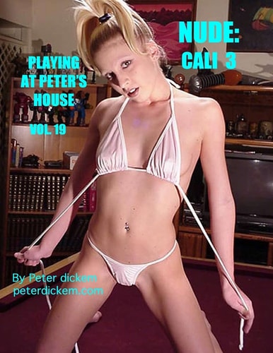 Nude Cali 3: Playing At Peter's House