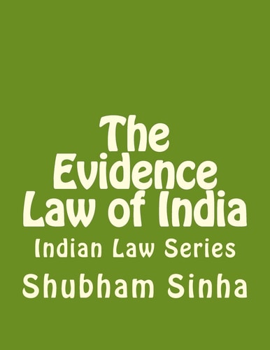 The Evidence Law of India Indian Law Series