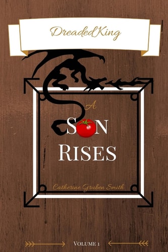 Dreaded King A Son Rises