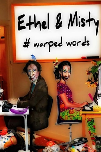Ethel and Misty Warped Words