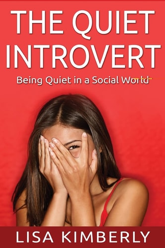 The Quiet Introvert Being Quiet in a Social World