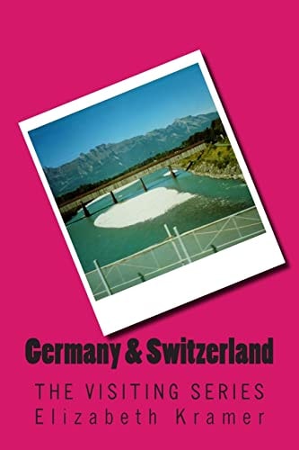 Germany and Switzerland The VISITING SERIES