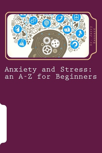 Anxiety and Stress An A-Z for Beginners