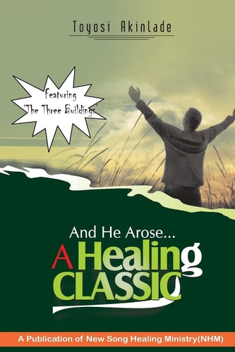 And He Arose- a Healing Classic