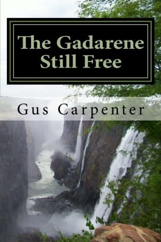 The Gadarene Still Free Like the Man from Gadara, We Too Have Lived Among the Captives with No One to Deliver Us, Until Jesus Reveals Himself As Our Delieverer!