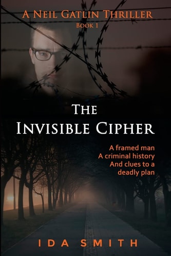 The Invisible Cipher A Neill Gatlin Thriller Book 1