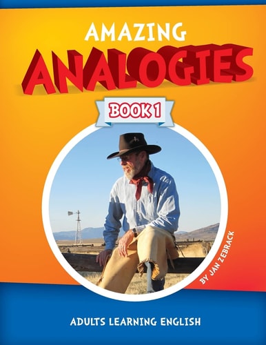Amazing Analogies Book 1 Adults Learning English