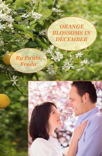 Orange Blossoms in December Large Print Edition