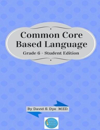 Common Core Based Language Grade 6 Student Edition