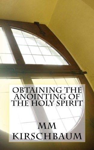 Obtaining The Anointing Of The Holy Spirit