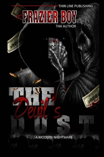 The Devil's Dust A Modern Nightmare