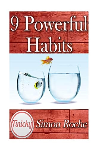 9 Powerful Habits 9 Powerful Steps That Will Bring Good Habits