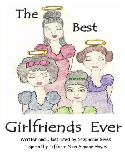 The Best Girlfriends Ever