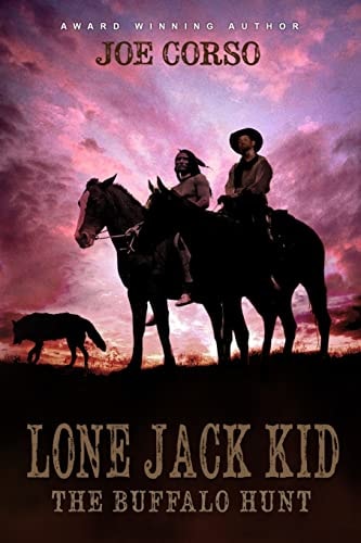 Lone Jack Kid The Buffalo Hunt