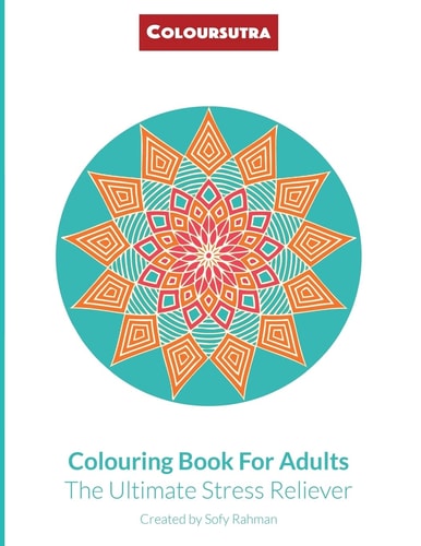 Coloursutra. Colouring Book for Adults The Ultimate Stress Reliever