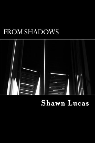 From Shadows