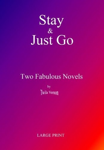 Stay and Just Go