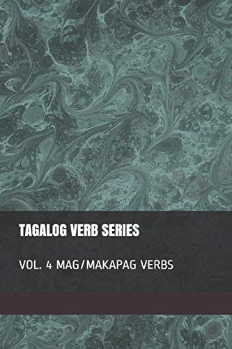 Tagalog Verb Series MAG/MAKAPAG Verbs