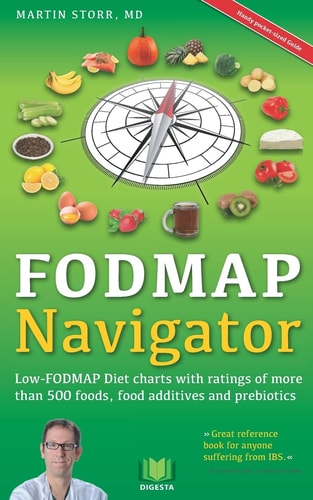 The FODMAP Navigator Low-FODMAP Diet Charts with Ratings of More Than 500 Foods, Food Additives and Prebiotics