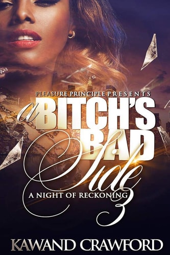 A Bitch's Bad Side 3 Night of Reckoning