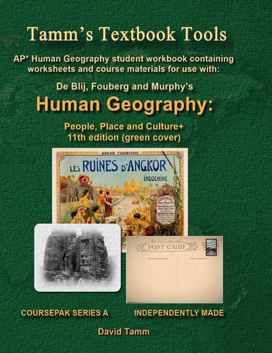 AP* Human Geography People, Place and Culture 11th Edition+ Student Workbook: Relevant Daily Assignments Tailor Made for the De Blij / Fouberg / Murphy Text