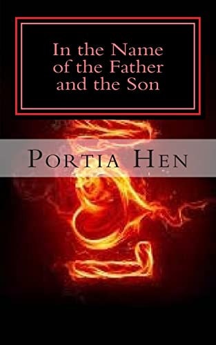In the Name of the Father and the Son