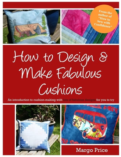 How to Design and Make Fabulous Cushions