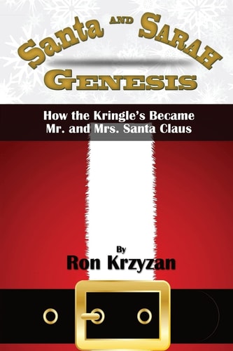 Santa And Sarah Genesis How Kris Kringle Became Santa Claus