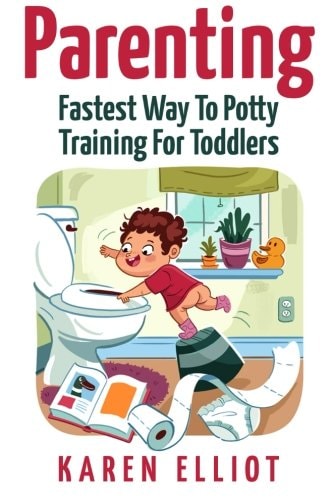 Parenting Fastest Way to Potty Training for Toddlers