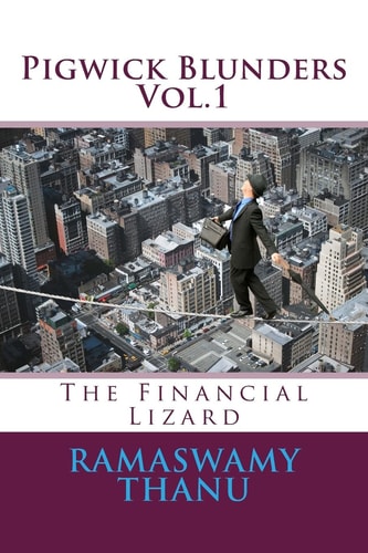 Pigwick Blunders The Financial Lizard