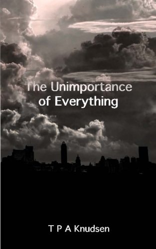 The Unimportance of Everything