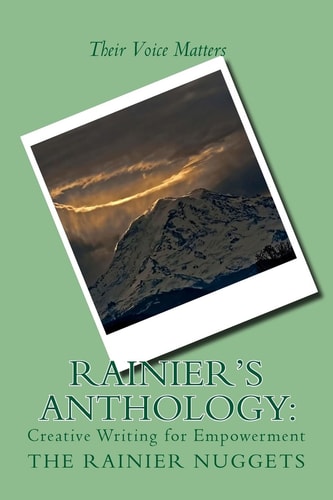 Rainier's Anthology Creative Writing for Empowerment