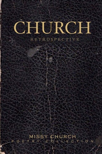 Church Retrospective