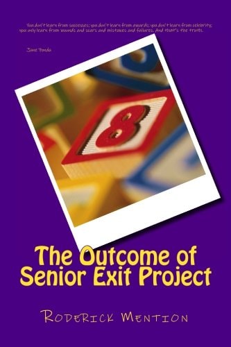 The Outcome of Senior Exit Project