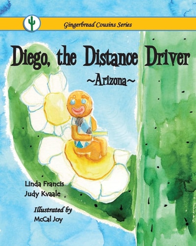 Diego, the Distance Driver ~Arizona~