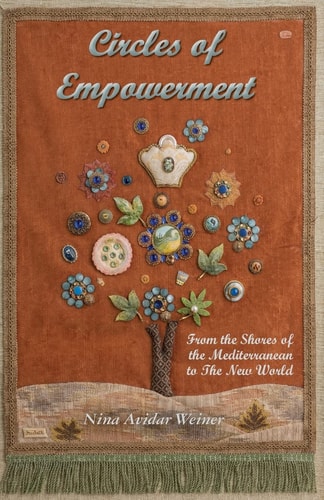 Circles of Empowerment From the Shores of the Mediterranean to The New World
