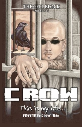 Crow This Is My Life