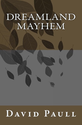 Dreamland Mayhem