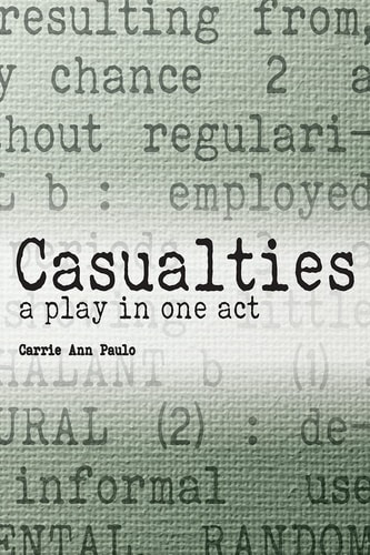 Casualties A Play in One Act