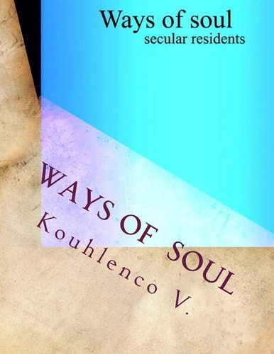 Ways of Soul Secular Residents