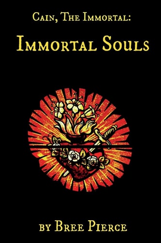 Cain, The Immortal Immortal Souls