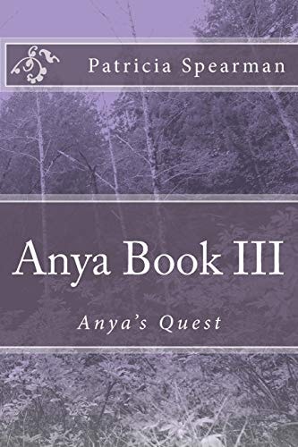 Anya Book III Anya's Quest